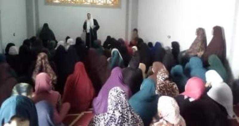 واعظات الفيوم يواجهن الشبهات.. ندوات دينية ترسخ مفاهيم الحلال وتحذر من الحرام